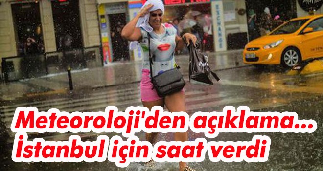 Meteoroloji'den yeni açıklama...