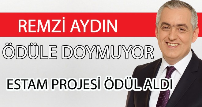 REMZİ AYDIN ÖDÜLE DOYMUYOR