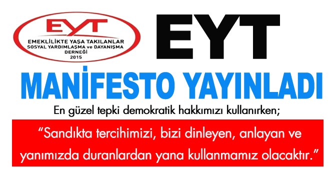 EYT SEÇİM ÖNCESİ MANİFESTO YAYINLADI