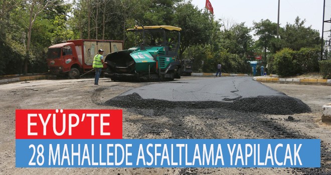 28 MAHALLEDE ASFALTLAMA YAPILACAK