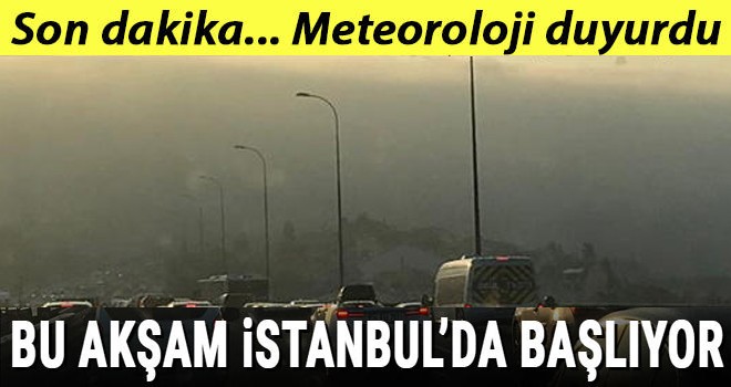 Meteoroloji duyurdu