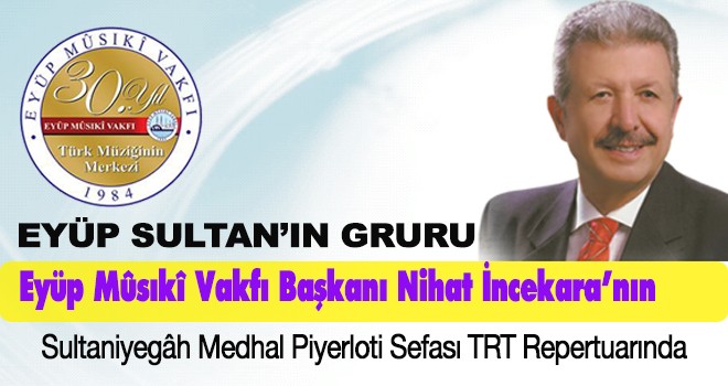 Nihat İncekara’nın eseri TRT Repertuarında