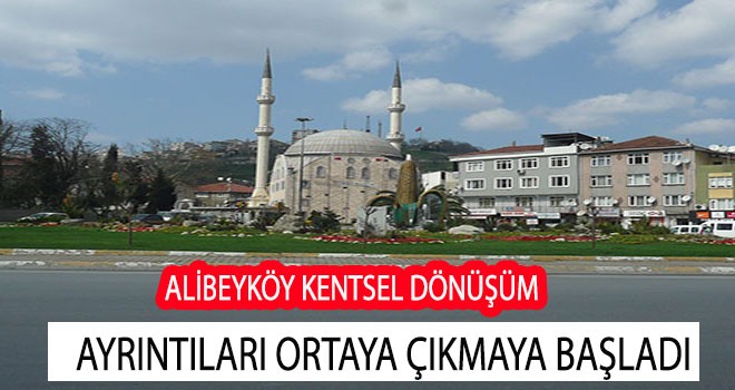 Alibeyköy'de Kentsel Dönüşüm