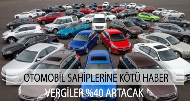 OTOMOBİL SAHİPLERİNE KÖTÜ HABER