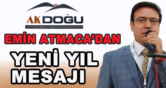 EMİN ATMACA’DAN YENİ YIL MESAJI