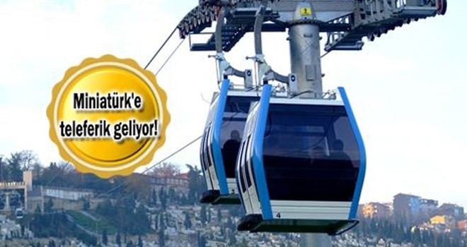 Pierre Loti-Miniatürk Teleferik Hattı'nın ihalesi 21 Yapılıyor