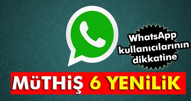 Whatsapp'a müthiş özellikler geldi