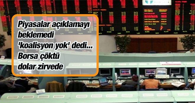 Borsa çöktü, dolar zirvede