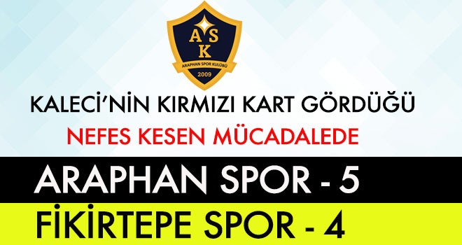 Araphan Spor 5 gol attı
