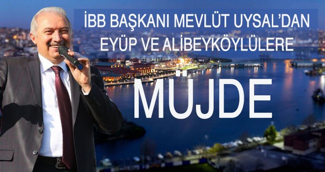 İBB BAŞKANI MEVLÜT UYSAL’DAN AÇIKLAMA