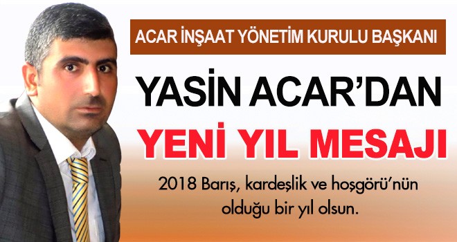 YASİN ACAR’DAN YENİ YIL MESAJI