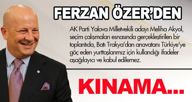 FERZAN ÖZER'DEN KINAMA