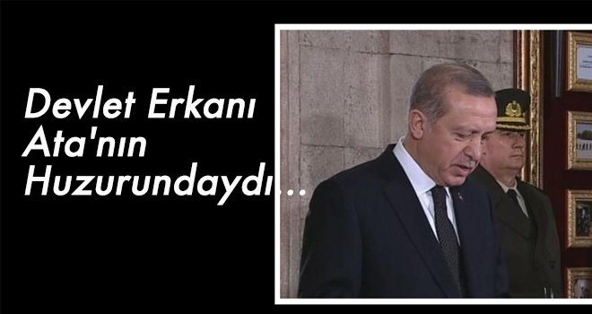 Devlet erkanı Ata'nın huzurundaydı...