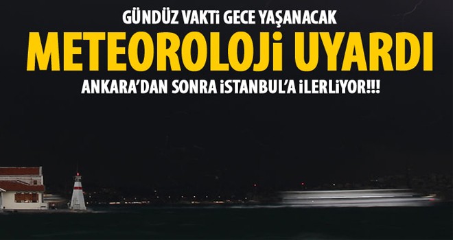Meteoroloji uyardı! İstanbul’a doğru ilerliyor…