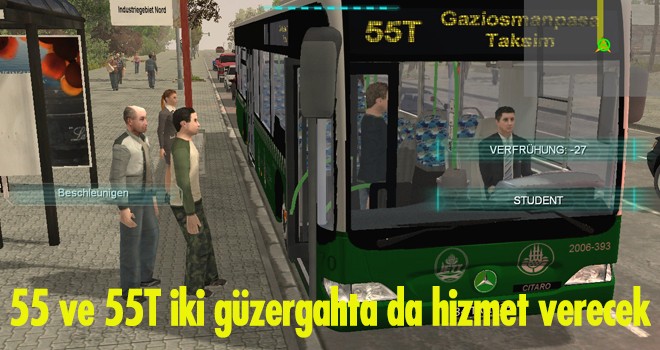 55 ve 55T iki güzergahta da hizmet verecek