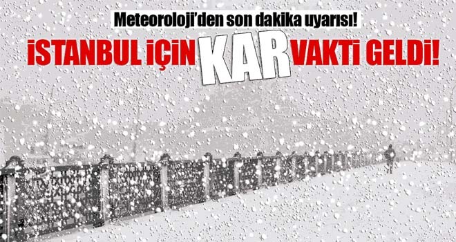 Meteoroloji uyardı