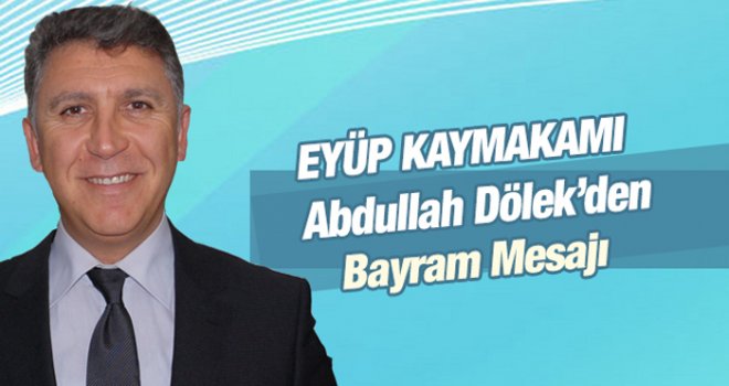 Eyüp Kaymakamından Bayram Mesajı