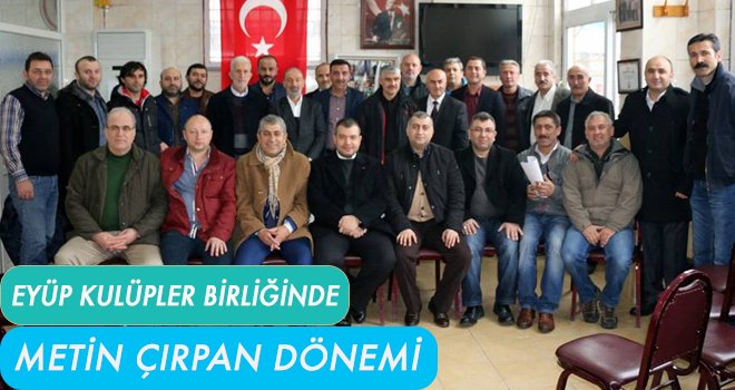 Eyüp Kulüpler Birliğinde Metin Çırpan Dönemi