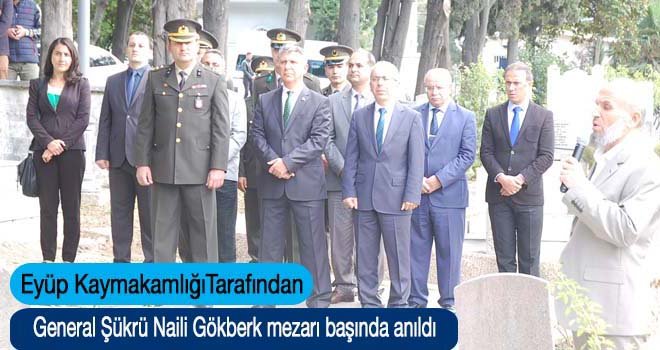 General Şükrü Naili Gökberk anıldı