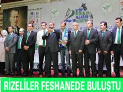 Eyüplü Rizeliler Feshane?de Buluştu