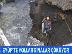  Eyüp`te Yollar ve Binalar Çöküyor