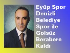 Eyüp Spor İlk Puanını Aldı