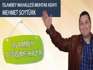 İslambey Değişime Hazır