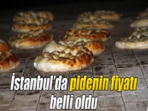 İstanbul'da pidenin fiyatı belli oldu