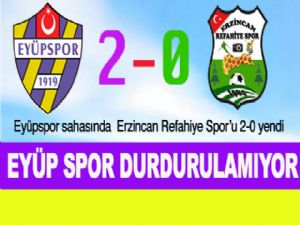 EYÜP SPOR DURDURULAMIYOR