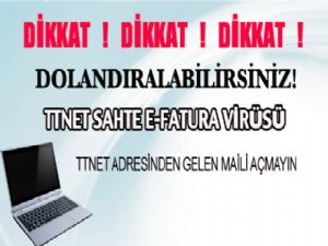 TTNET SAHTE E-FATURA VİRÜSÜ