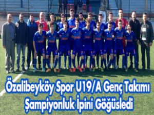 Özalibeyköy Spor U19/A Genç Takımı Şampiyonluk İpini Göğüsledi