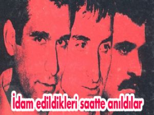 İdam edildikleri saatte anıldılar