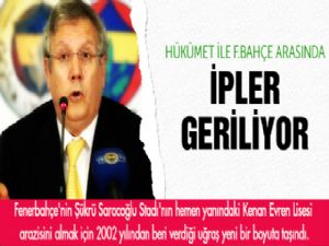 Hükümet ve F.Bahçe arasındaki ipler geriliyor