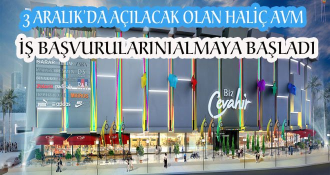 Haliç AVM Eleman Alımına Başladı