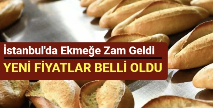 İstanbul'da ekmeğe zam