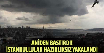 İstanbul'da sağanak yağış