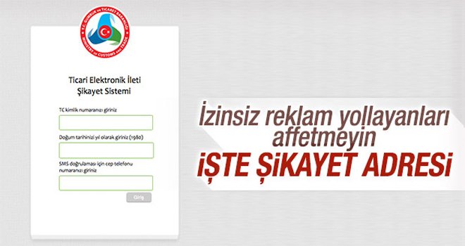 İzinsiz reklam SMS'leri ve mail şikayet adresi