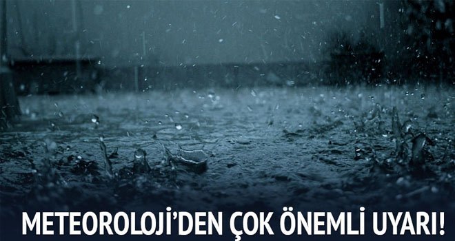 Meteoroloji'den uyarı