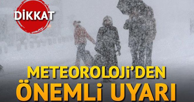 Meteoroloji'den yoğun kar uyarısı