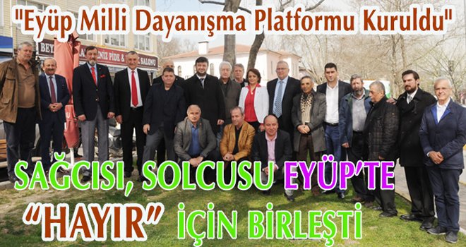 SAĞCISI, SOLCUSU EYÜP’TE HAYIR İÇİN BİRLEŞTİ