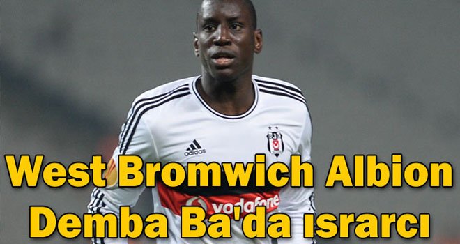 West Bromwich Albion, Demba Ba'da ısrarcı