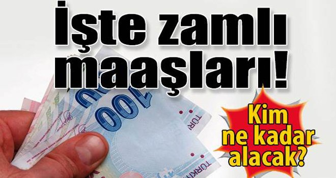 Zamlı maaşlar ne kadar olacak