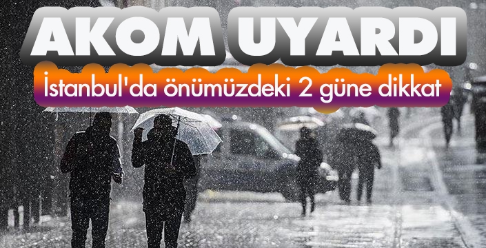 AKOM uyardı