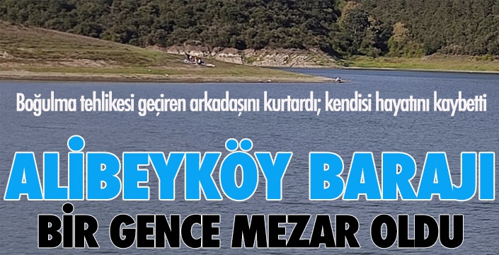 ALİBEYKÖY BİR GENCE MEZAR OLDU