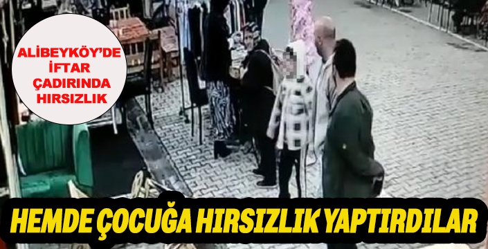 ALİBEYKÖY'DE İFTAR ÇADIRINDA HIRSIZLIK