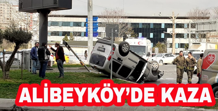 ALİBEYKÖY’DE KAZA