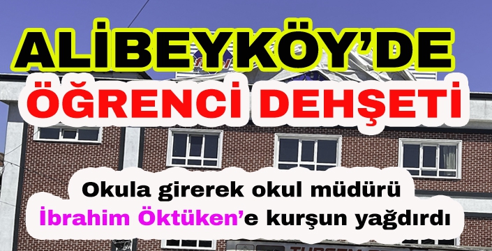 ALİBEYKÖY’DE ÖĞRENCİ OKUL MÜDÜRÜNÜ VURDU