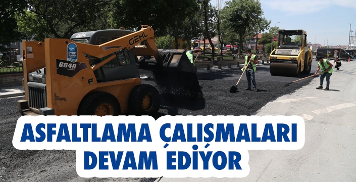 ASFALTLAMA ÇALIŞMALARI  DEVAM EDİYOR