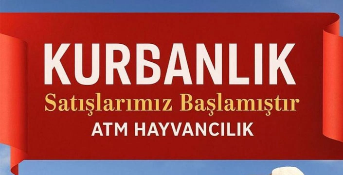 ATMACA HAYVANCILIK KURBANLIK SATIŞLARINA BAŞLADI