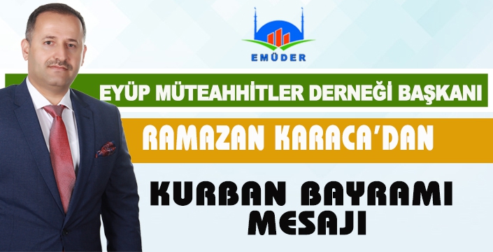 AV. RAMAZAN KARACA’NN KURBAN BAYRAMI MESAJI